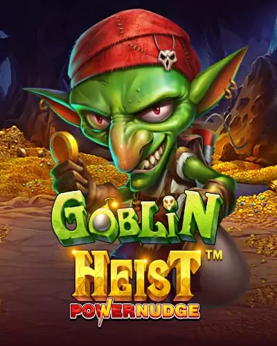 UK88 Goblin Heist Powernudge
