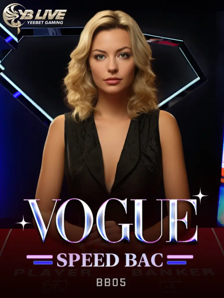 UK88 Vogue Speed Bac BB05