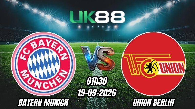 UK88 soi kèo trận đấu sớm vòng 4 Bundesliga giữa Bayern Munich vs Union Berlin. Phân tích phong độ, đối đầu và dự đoán kết quả trận đấu.