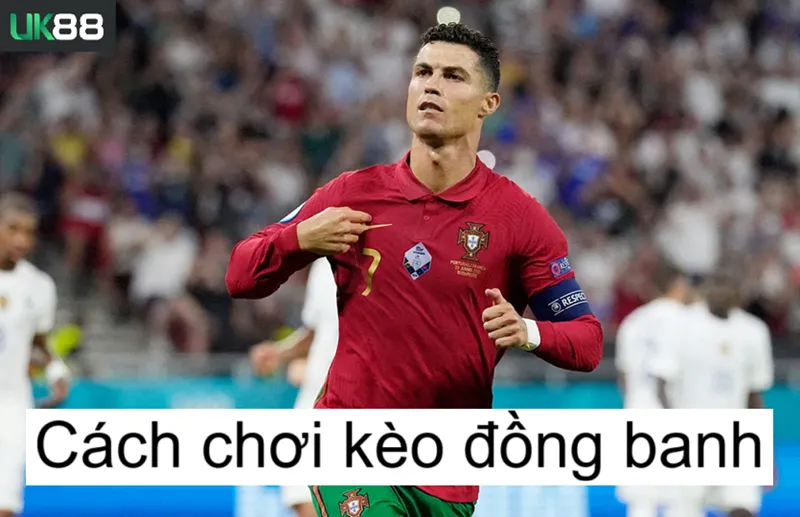 Kèo đồng banh uk88