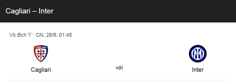 Nhận định bóng đá về trận đấu giữa Cagliari vs Inter Milan uk88