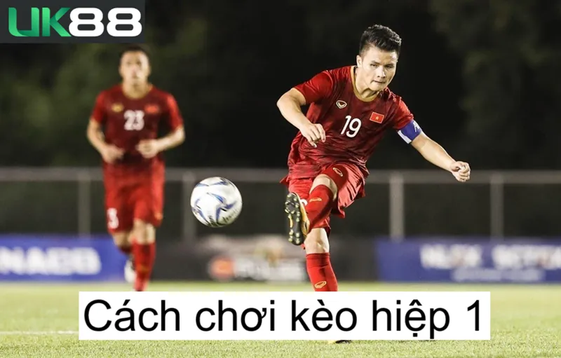 Kèo hiệp 1 uk88