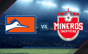 UK88 Tip kèo bóng đá trận Mineros De Zacatecas vs Correcaminos, 10h05 ngày 12/01/2024