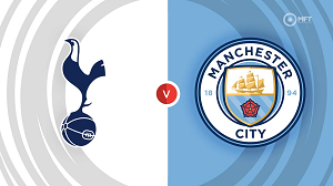 UK88 Nhận định trận đấu Tottenham vs Manchester City, 02h00 ngày 15/05/2024