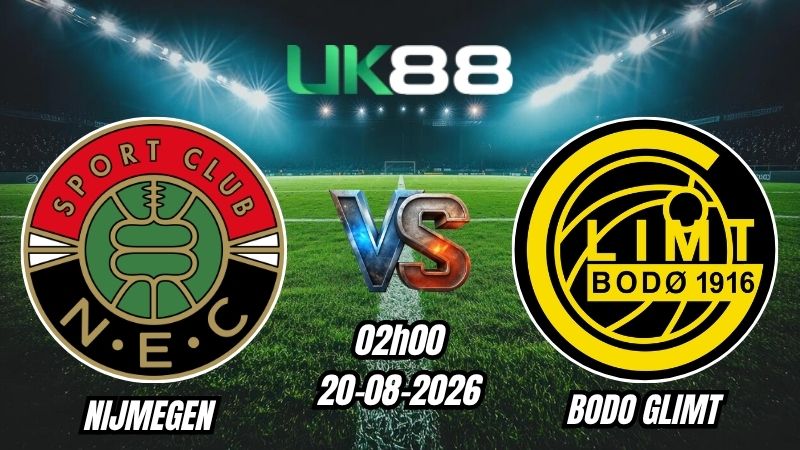 UK88 Soi kèo Nijmegen vs Bodo Glimt | 02h00 - 20/08/2026 - Play-off Champions League