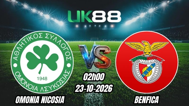 UK88 Soi kèo Omonia Nicosia vs Benfica | 02h00 - 23/10/2026 | Europa League