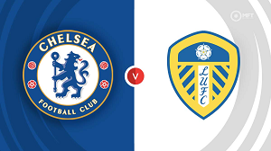UK88 Nhận định trận đấu Chelsea vs Leeds, 02h30 ngày 29/02/2024