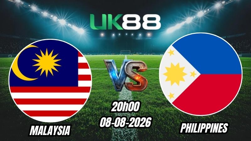 UK88 Soi kèo Malaysia vs Philippines | 20h00 - 08/08/2026 - ASEAN Cup 2026