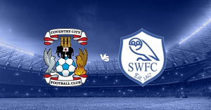 UK88 Tip kèo bóng đá trận Coventry vs Sheffield Wednesday, 02h45 ngày 07/02/2024