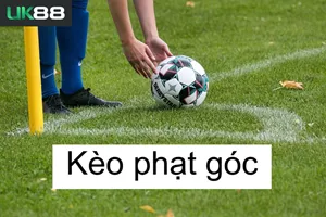 UK88 Bí Quyết Soi Kèo Phạt Góc UK88 Chuẩn Xác Từ Cao Thủ