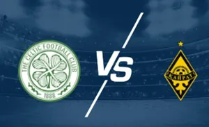 UK88 Tips Dự Đoán Trận Đấu Giữa Celtic vs Kairat Almaty Ngày 21/8/2025