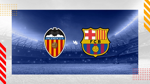 UK88 Nhận định trận đấu Valencia vs Barcelona, 03h00 ngày 17/12/2023