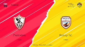 UK88 Nhận định trận đấu El Zamalek vs Proxy, 00h00 ngày 19/07/2024