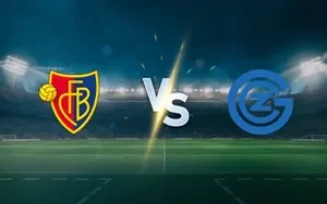 UK88 Kèo nhà cái Basel vs Grasshoppers hôm nay, 02h30 ngày 06/03/2026 (UK88)