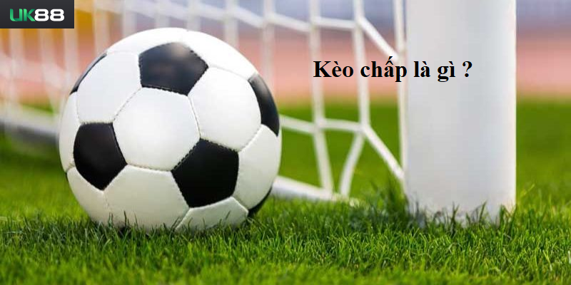 UK88 Chia sẻ bí kíp chơi kèo chấp UK88 trăm trận trăm thắng