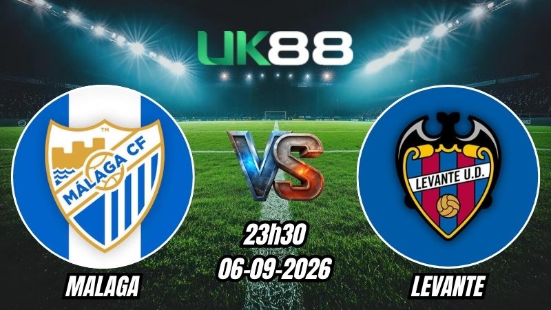 UK88 Soi kèo Malaga vs Levante | 23h30 – 06/09/2026 – La Liga