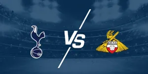UK88 Nhận định bóng đá Tottenham Hotspur vs Doncaster Rovers (25/9/2025) – Cúp Liên đoàn Anh