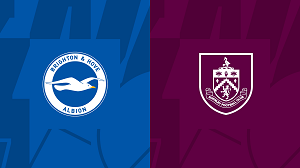 UK88 Nhận định trận đấu Burnley vs Brighton, 21h00 ngày 13/04/2024