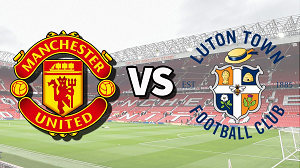 UK88 Tip kèo bóng đá trận Luton Town vs Manchester United, 23h30 ngày 18/02/2024