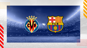 UK88 Tip kèo bóng đá trận Villarreal vs Barcelona, 23h30 ngày 22/09/2024