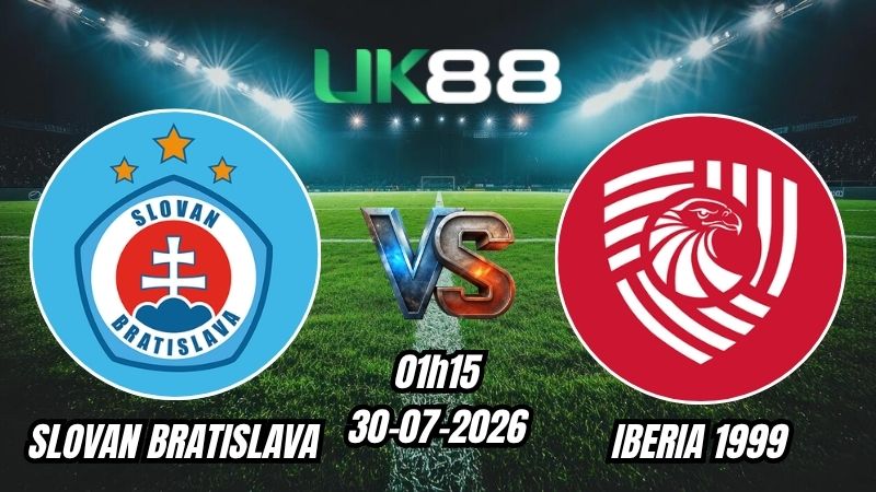 UK88 Soi kèo Slovan Bratislava vs Iberia 1999 | 01h15 – 30/07/2026 – Play-off Champions League