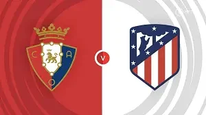 UK88 Kèo nhà cái Osasuna vs Atletico Madrid hôm nay, 02h30 ngày 13/5/2026 (UK88)