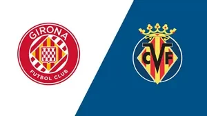 UK88 Kèo nhà Girona vs Villarreal cái hôm nay, 02h00 ngày 07/4/2026 (UK88)