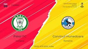 UK88 Nhận định trận đấu Paksi vs Cornivul Hunedoara, 00h00 ngày 12/07/2024