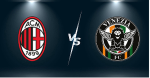 UK88 Nhận định trận đấu AC Milan vs  Venezia, 01h45 ngày 15/09/2024