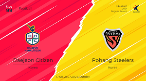 UK88 Nhận định trận đấu Daejeon vs Pohang Steelers, 17h00 ngày 21/07/2024