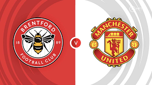 UK88 Nhận định trận đấu Brentford vs Manchester United, 03h00 ngày 31/03/2024