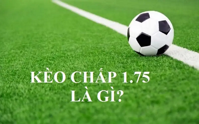 UK88 Kinh nghiệm giúp cược thủ soi Kèo chấp 1,75 Uk88 chắc thắng