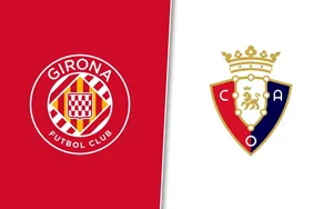 UK88 Kèo nhà cái Girona vs Osasuna hôm nay, 00h30 ngày 11/01/2026 (UK88)