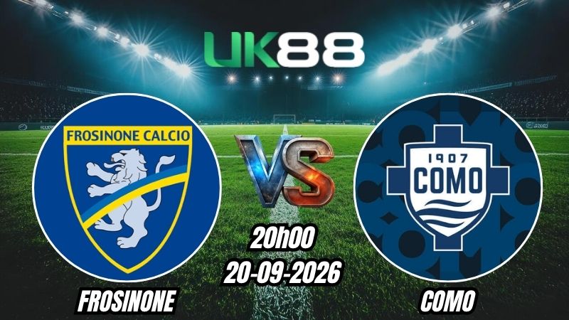 UK88 Soi kèo Frosinone vs Como | 20h00 - 20/09/2026 - Serie A