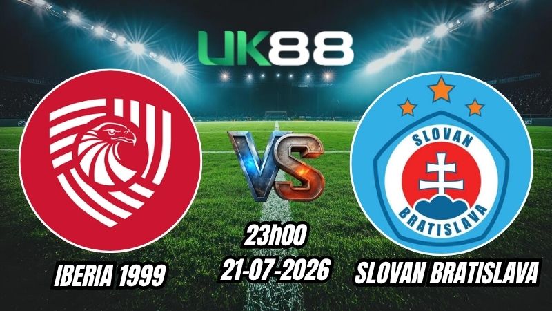 UK88 Soi kèo Iberia 1999 vs Slovan Bratislava | 23h00 – 21/07/2026 – Play-off Champions League