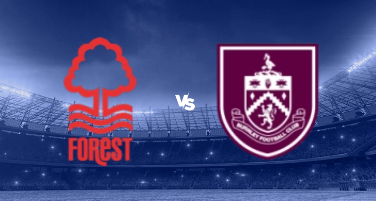 UK88 Nhận định trận đấu Nottingham vs Burnley, 01h45 ngày 19/09/2023