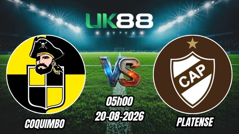 UK88 Soi kèo Coquimbo vs Platense | 05h00 – 20/08/2026 – Copa Libertadores