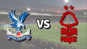 UK88 Tip Bóng Đá Trận Đấu Giữa Crystal Palace vs Nottingham Forest – Premier League ngày 24/8/2025