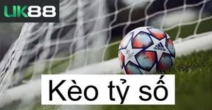 UK88 Kèo Tỷ Số UK88 | Hướng Dẫn Đầy Đủ Cho Người Mới