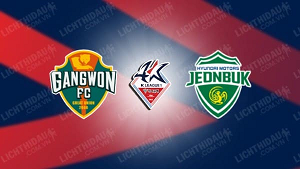 UK88 Nhận định trận đấu Gangwon vs Jeonbuk, 17h30 ngày 26/07/2024