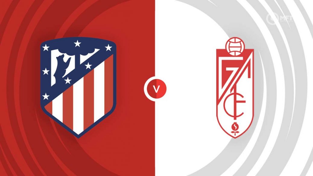 UK88 Nhận định Atletico Madrid vs Granada, 2h30 ngày 15/8/2023