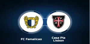UK88 Kèo nhà cái Famalicao vs Casa Pia hôm nay, 03h15 ngày 24/02/2026 (UK88)
