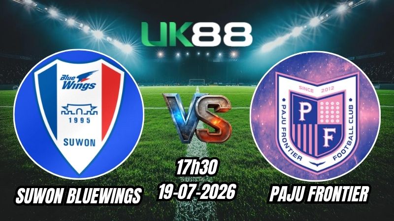 UK88 Soi kèo Suwon Bluewings vs Paju Frontier | 17h30 – 19/07/2026 – K League 2