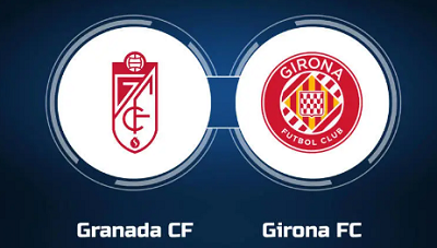 UK88 Tip kèo bóng đá trận Granada vs Girona, 02h00 ngày 19/09/2023