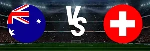 UK88 Kèo nhà cái Australia vs Switzerland hôm nay, 02h00 ngày 07/6/2026 (UK88)