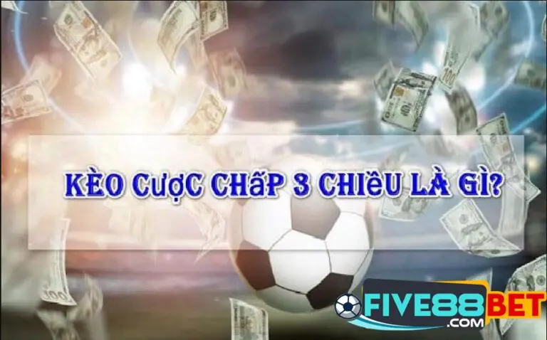 UK88 Đọc kèo chấp 3 chiều và kinh nghiệm chơi kèo 3 chiều