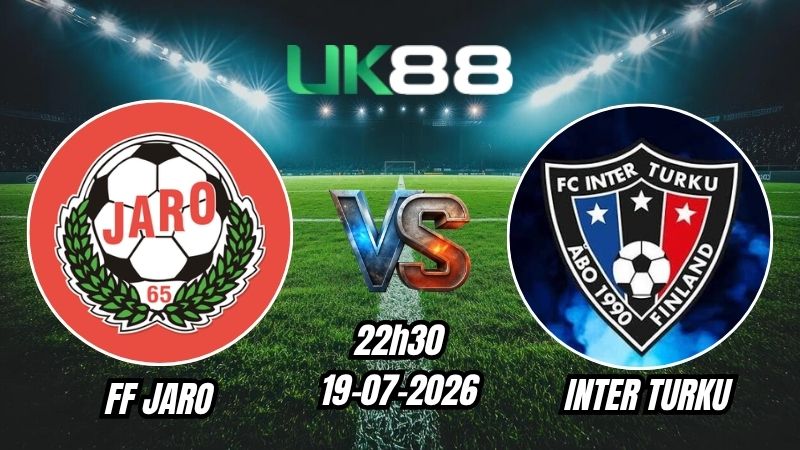 UK88 Soi kèo FF Jaro vs Inter Turku | 22h30 – 19/07/2026 – VĐQG Phần Lan