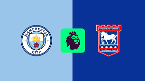 UK88 Nhận định trận đấu Manchester City vs  Ipswich Town, 21h00 ngày 24/08/2024