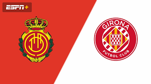 UK88 Nhận định trận đấu Mallorca vs Girona, 01h30 ngày 25/01/2024